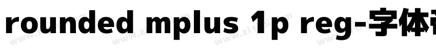 rounded mplus 1p reg字体转换